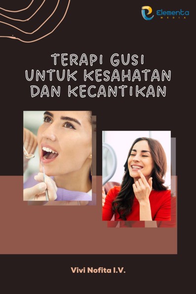 Terapi Gusi untuk Kesahatan dan Kecantikan